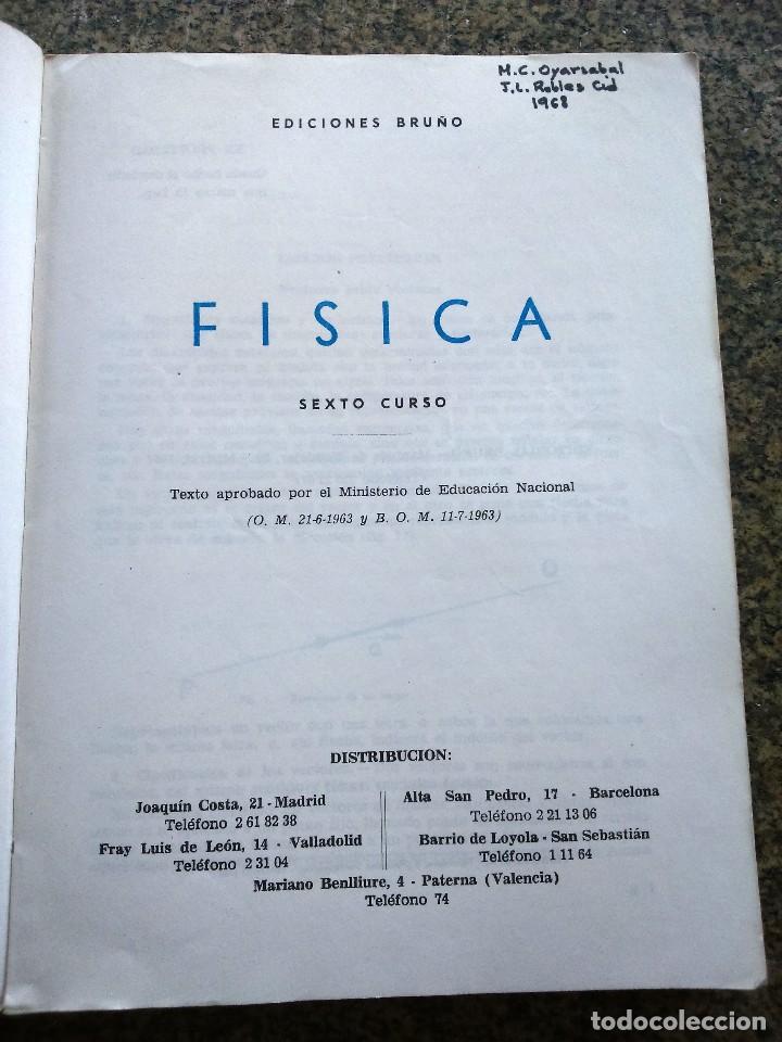 Libros de segunda mano: FISICA -- 6&ordm; CURSO DE BACHILLERATO -- EDICIONES BRU&Ntilde;O 1966 -- - Foto 2