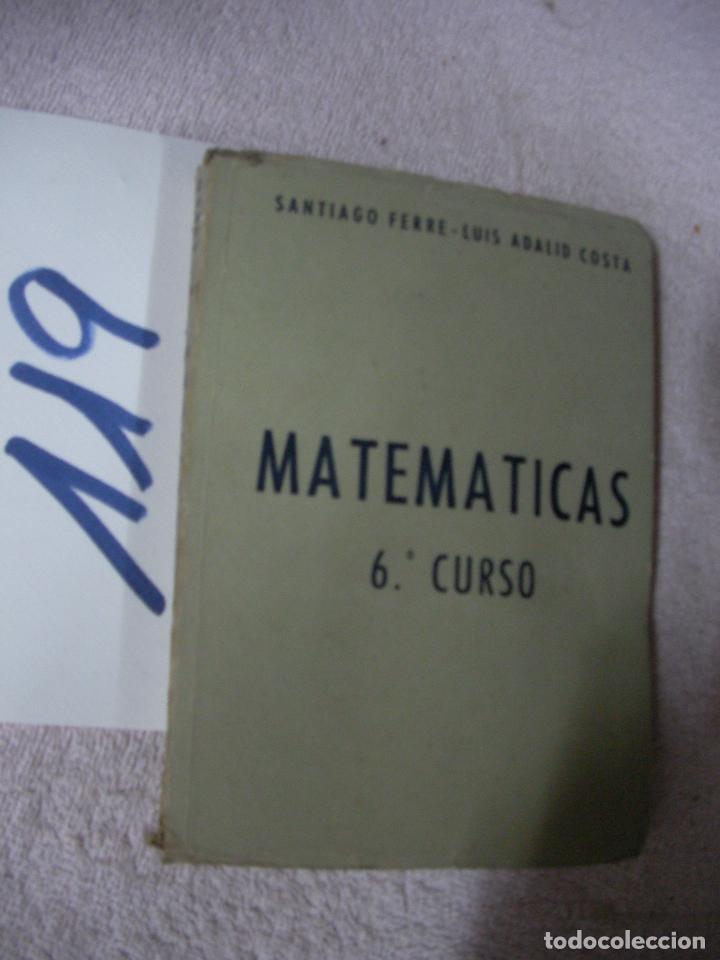 Libros de segunda mano: ANTIGUO LIBRO DE TEXTO - MATEMATICAS 6&ordm; CURSO - Foto 1
