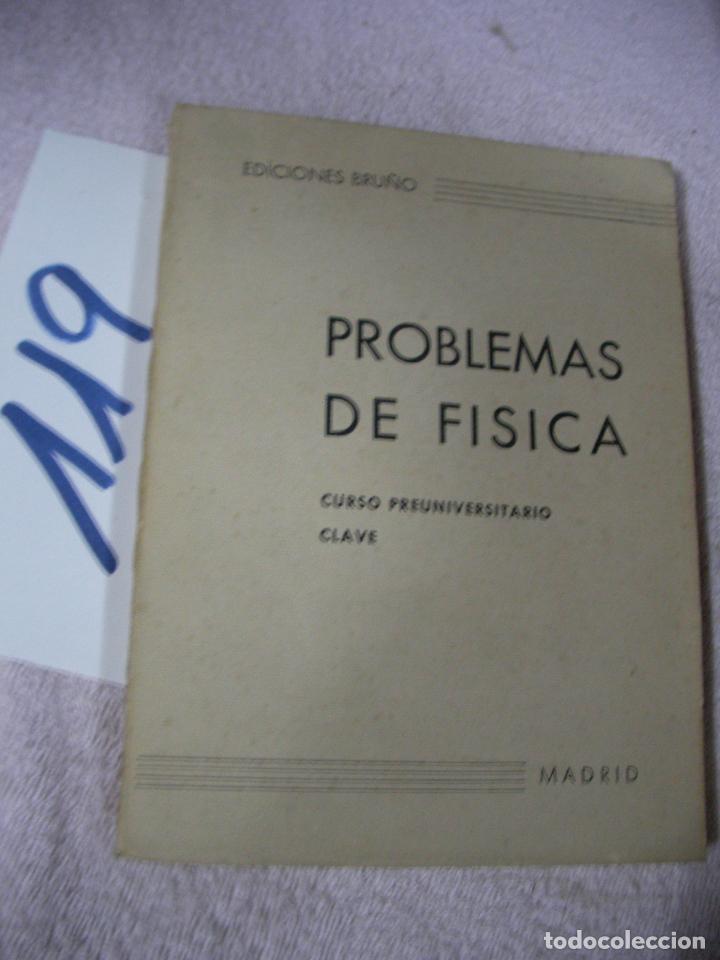 Libros de segunda mano: ANTIGUO LIBRO DE TEXTO - PROBLEMAS DE FISICA - Foto 1