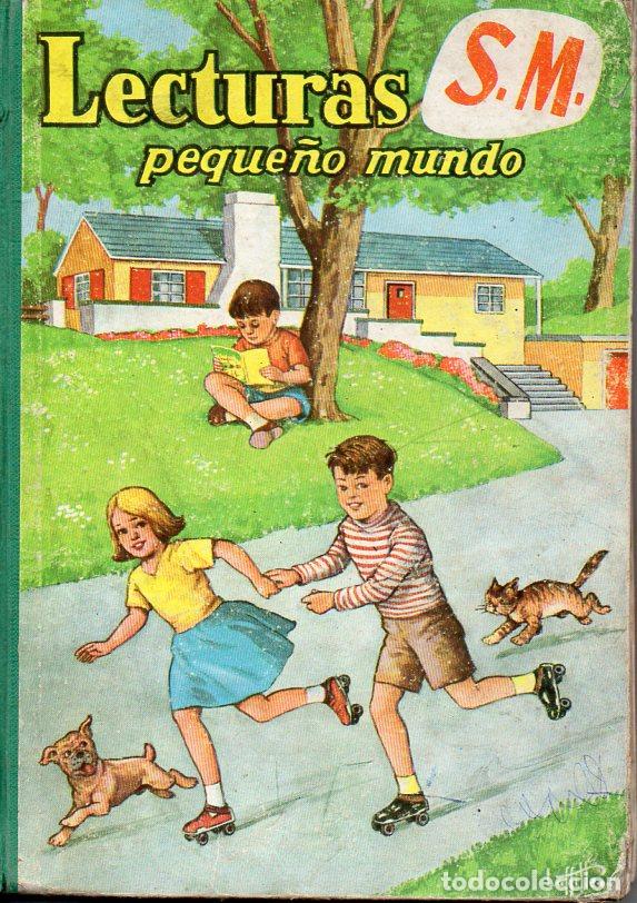 Libros de segunda mano: LECTURAS PEQUE&Ntilde;O MUNDO S.M. 1960
