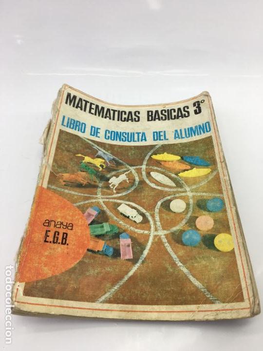 Libros de segunda mano: MATEMATICAS BASICAS 3&ordm; - ANAYA .3&ordm; CURSO DE E.G.B. - 1972 - Foto 1