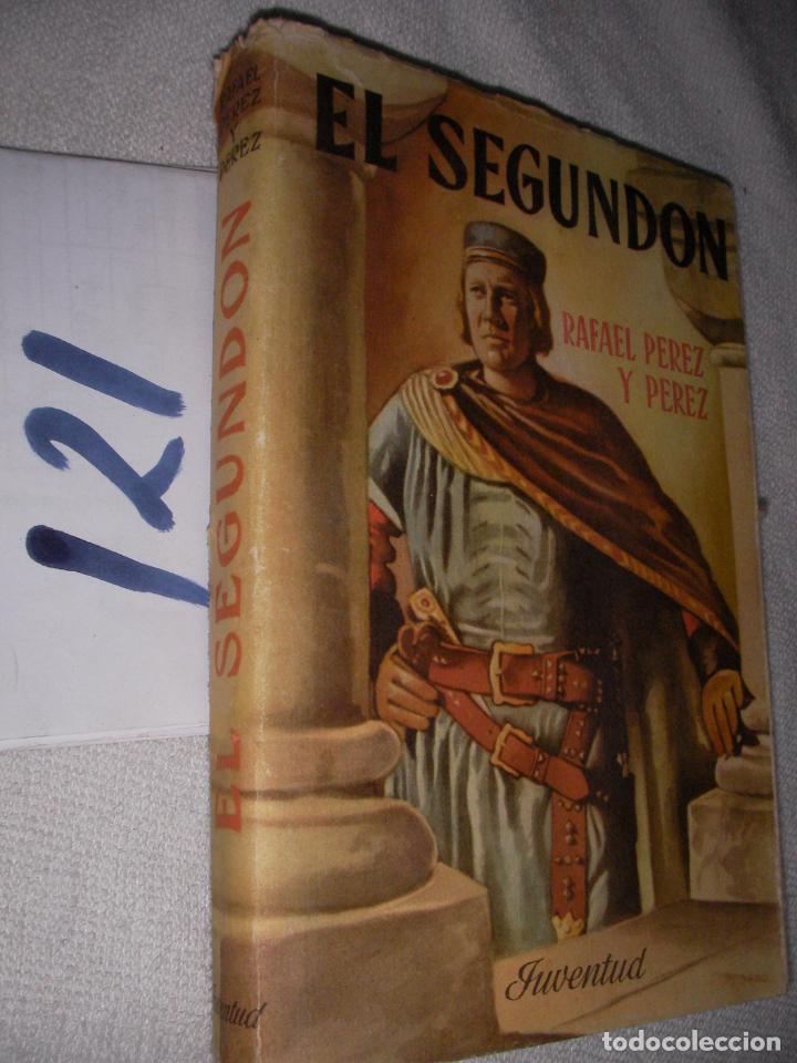 Libros de segunda mano: EL SEGUNDON - RAFAEL PEREZ Y PEREZ - Foto 1