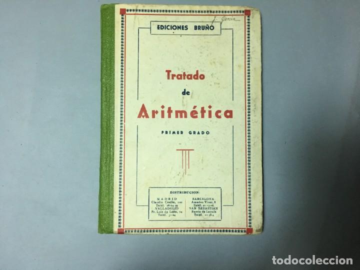 Libros de segunda mano: LIBRO DE TEXTO TRATADO DE ARITMETICA PRIMER GRADO DE BRU&Ntilde;O 1952 - Foto 1