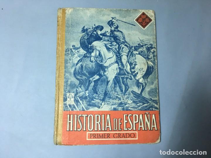 Libros de segunda mano: LIBRO DE TEXTO HISTORIA DE ESPA&Ntilde;A PRIMER GRADO - 1951 - Foto 1