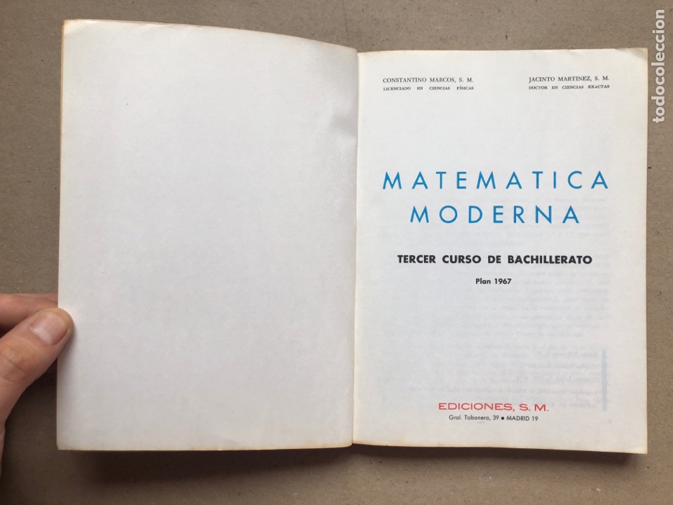 Libros de segunda mano: MATEM&Aacute;TICA MODERNA 3&ordm;. C. MARCOS Y J. MART&Iacute;NEZ. EDICIONES SM, PLAN 1967. - Foto 2