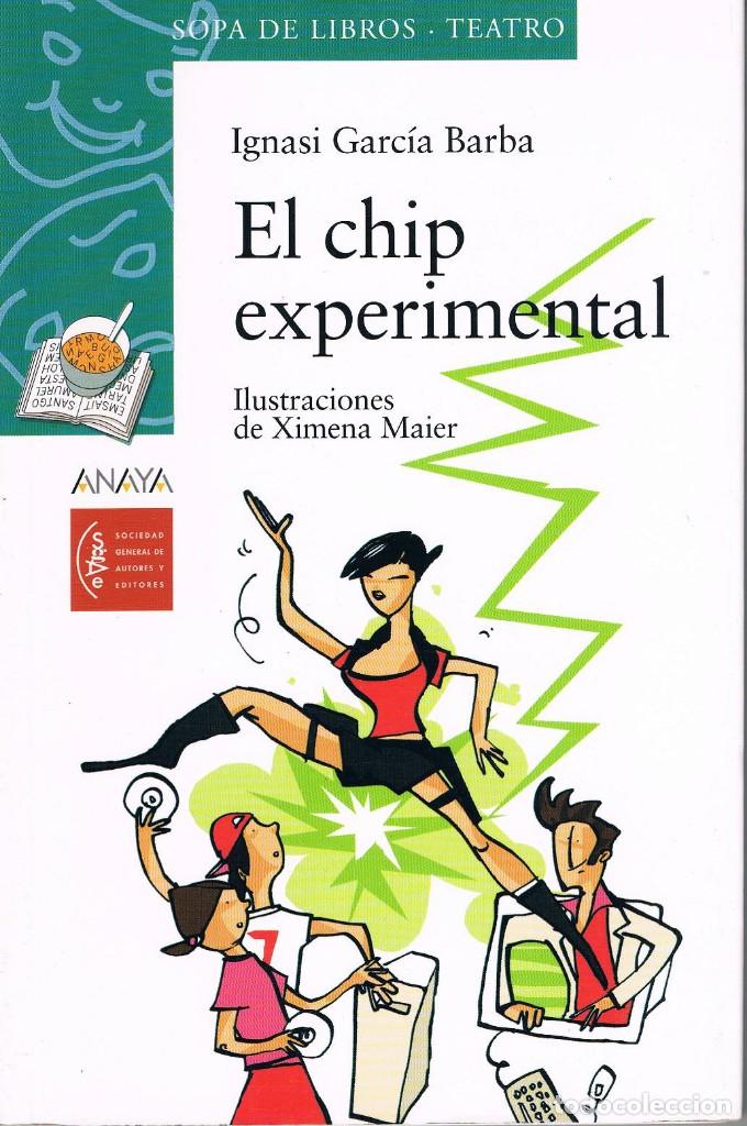 Libros de segunda mano: EL CHIP EXPERIMENTAL (COMO NUEVO) LIBRO DE SECUNDARIA DE LECTURA - Foto 1