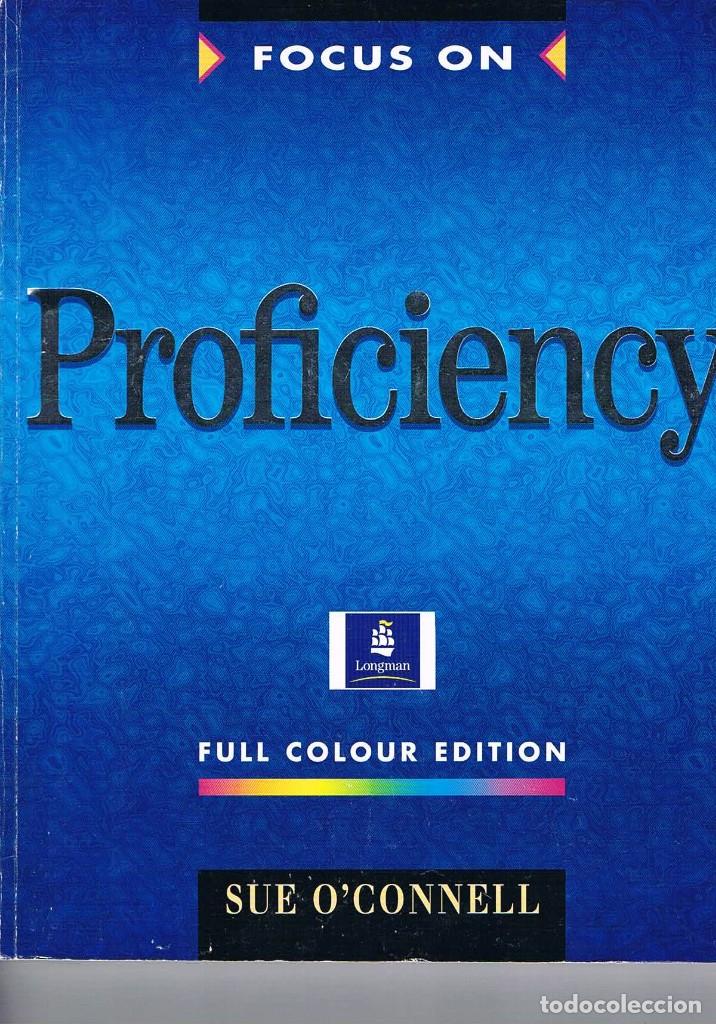 Libros de segunda mano: LIBRO DE TEXTO PROFICIENCY FOCUS ON SUE O&acute;CONNELL INGLES 2001 **- - Foto 1