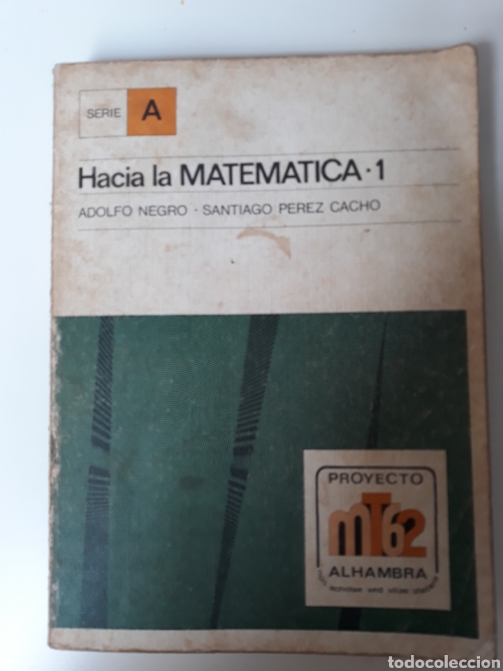 Libros de segunda mano: HACIA LA MATEM&Aacute;TICA I. Ed. ALHAMBRA 1975 - Foto 1