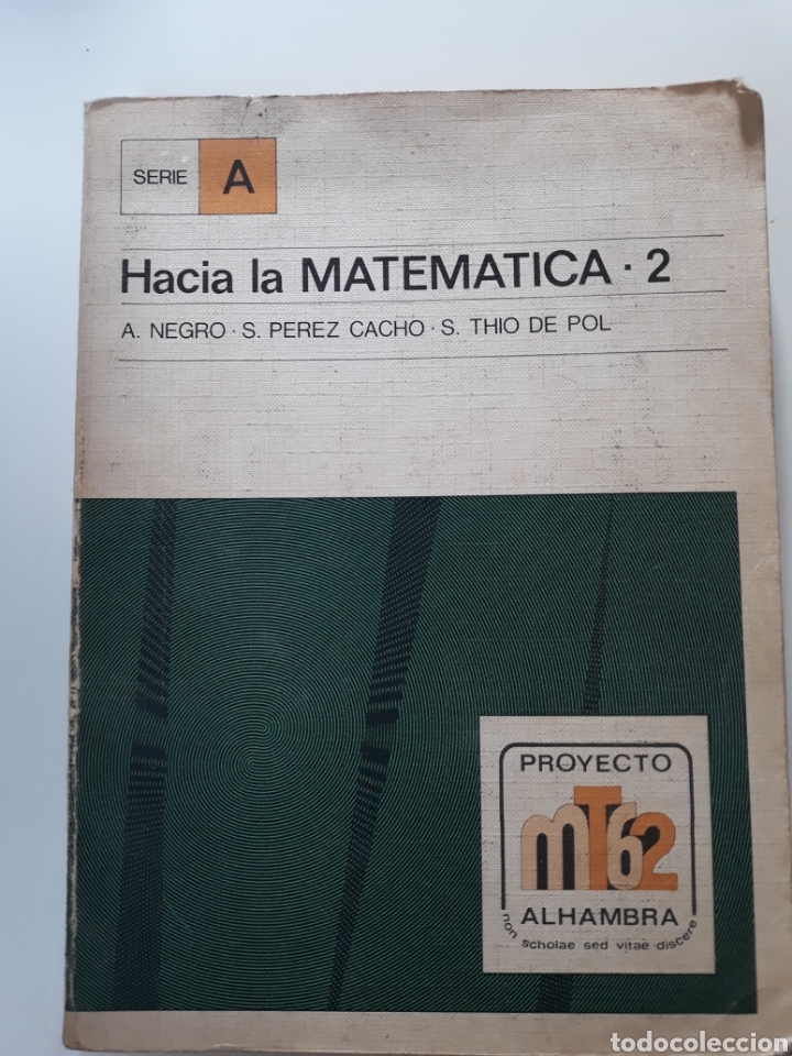 Libros de segunda mano: HACIA LA MATEM&Aacute;TICA 2. Ed. Alhambra 1976 - Foto 1