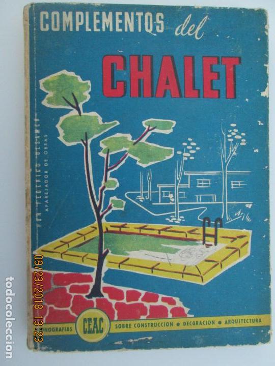 Libros de segunda mano: COMPLEMENTOS DEL CHALET- FEDERICO ULSAMER -  CEAC 1970 - Foto 1