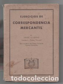 Libros de segunda mano: Ejercicios de correspondencia mercantil. Jos&eacute; gard&oacute;. - Foto 1