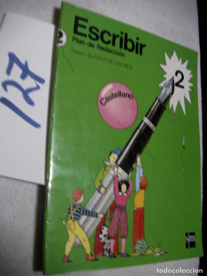 Libros de segunda mano: ANTIGUO LIBRO TEXTO - ESCRIBIR, PLAN DE REDACCION - BLANCA DE LOS RIOS - Foto 1