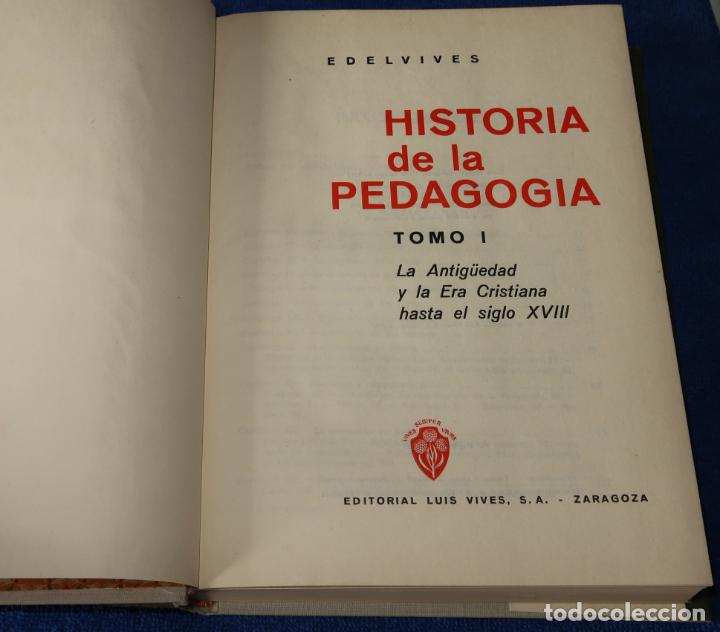 Libros de segunda mano: Historia de la Pedagog&iacute;a - Luis Vives (1965) &iexcl;Impecables! - Foto 3