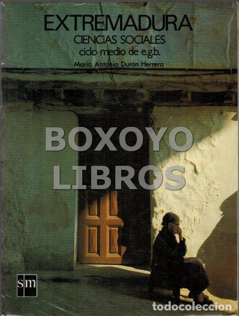 Libros de segunda mano: DUR&Aacute;N HERRERA, Mar&iacute;a Antonia. Extremadura. Ciencias Sociales. Ciclo medio de E.G.B.