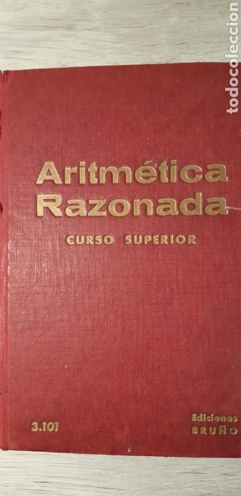 Libros de segunda mano: Libro Aritm&eacute;tica Razonada. Curso Superior. - Foto 1