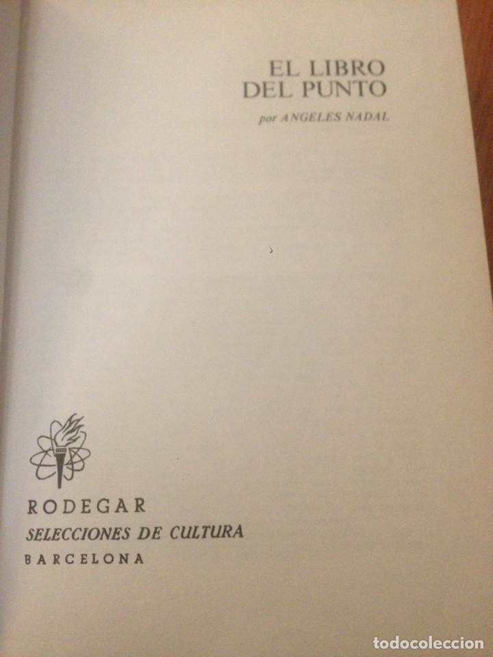 Libros de segunda mano: EL LIBRO DEL PUNTO - NADAL, &Aacute;NGELES - Foto 2
