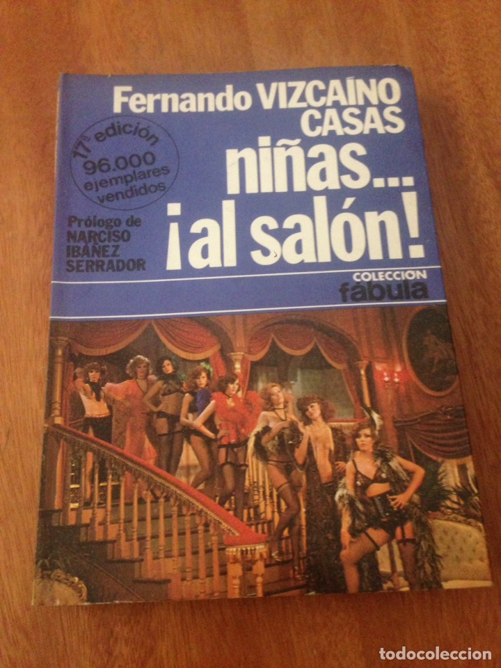 Libros de segunda mano: FERNANDO VIZCAINO CASAS - NI&Ntilde;AS... AL SAL&Oacute;N - Foto 1