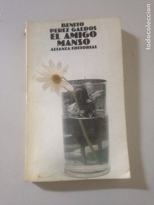 Libros de segunda mano: EL AMIGO MANSO - BENITO P&Eacute;REZ MANSO - Foto 1