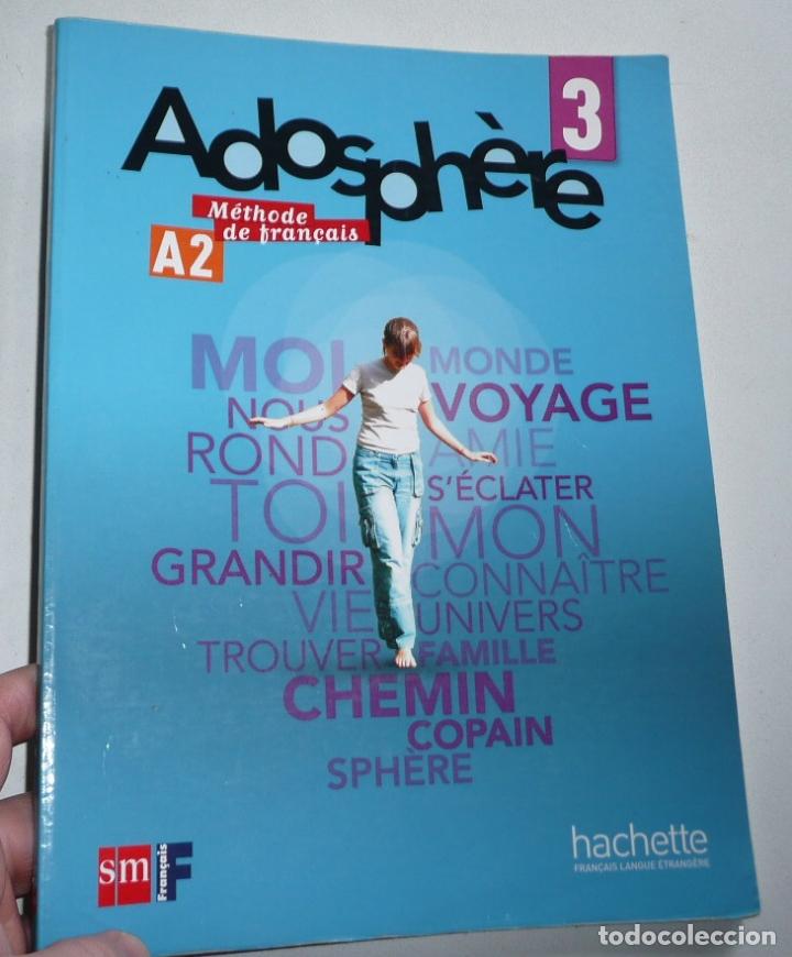 Libros de segunda mano: Adosph&egrave;re 3 M&eacute;thode de fran&ccedil;ais A2 (Libro + cuaderno de ejercicios) (Hachette, SM) - Foto 2