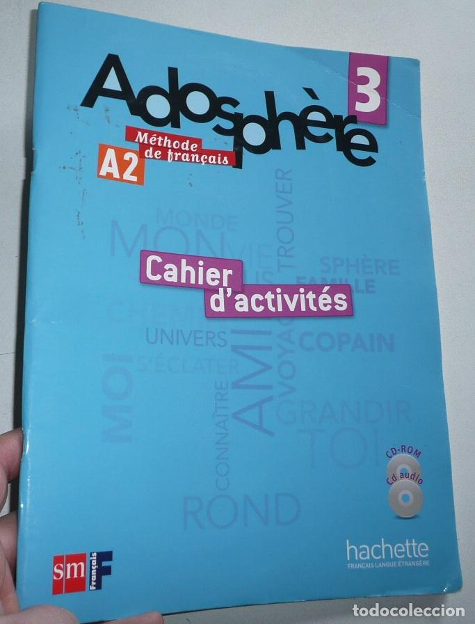 Libros de segunda mano: Adosph&egrave;re 3 M&eacute;thode de fran&ccedil;ais A2 (Libro + cuaderno de ejercicios) (Hachette, SM) - Foto 3