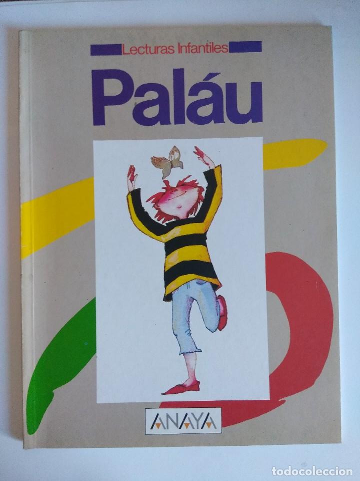 Libros de segunda mano: LECTURAS INFANTILES PALAU/ANAYA/NUEVO&iexcl;&iexcl;&iexcl;&iexcl;&iexcl;&iexcl;&iexcl;&iexcl;&iexcl;. - Foto 1
