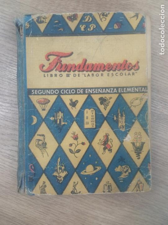 Libros de segunda mano: FUNDAMENTOS LIBRO 3 LABOR ESCOLAR - SEGUNDO CICLO DE ENSE&Ntilde;ANZA ELEMENTAL - Foto 1
