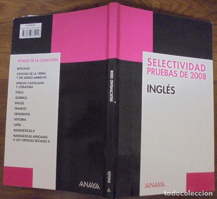 Libros de segunda mano: INGL&Eacute;S. SELECTIVIDAD PRUEBAS DE 2008 ANAYA - Foto 1