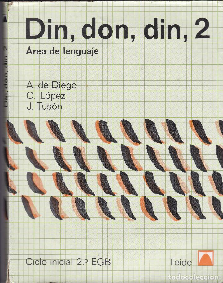 Libros de segunda mano: 10005- LIBRO DIN,DON,DIN 2&ordm; E.G.B. AREA DE LENGUAJE EDITORIAL TEIDE - Foto 1
