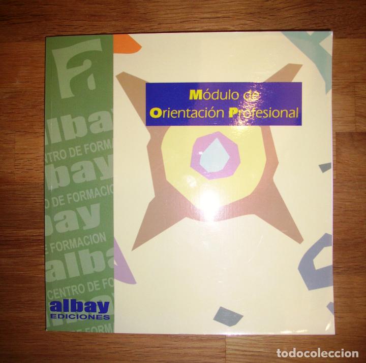 Libros de segunda mano: ORIENTACI&Oacute;N PROFESIONAL : [M&oacute;dulo]. - Albay Ediciones, 2008 - Foto 1