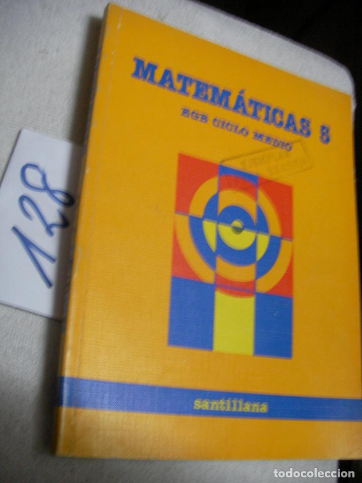 Libros de segunda mano: ANTIGUO LIBRO DE TEXTO - MATEMATICAS 5 EGB - SANTILLANA - Foto 1
