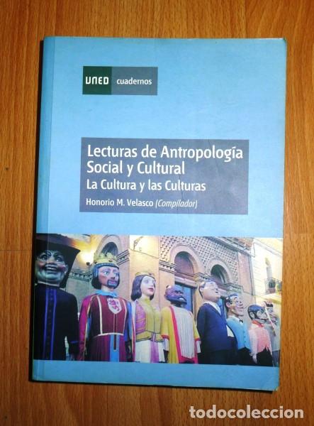 Livros em segunda m&atilde;o: VELASCO, Honorio M. Lecturas de antropolog&iacute;a social y cultural : La cultura y las culturas
