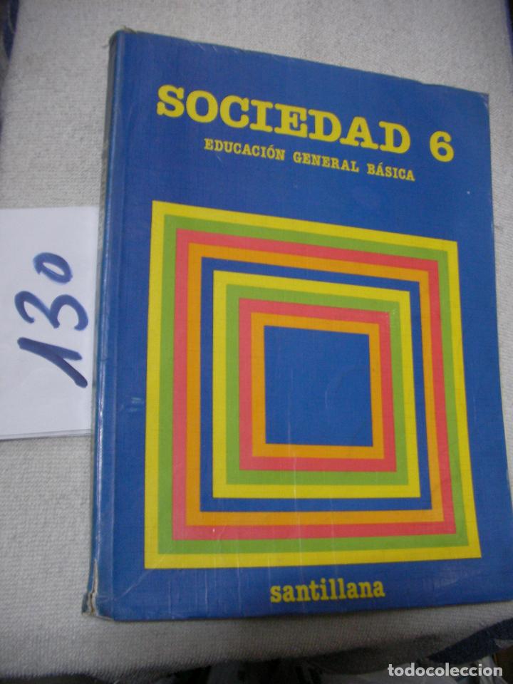 Libros de segunda mano: ANTIGUO LIBRO DE TEXTO - SOCIEDAD 6 - SANTILLANA - Foto 1