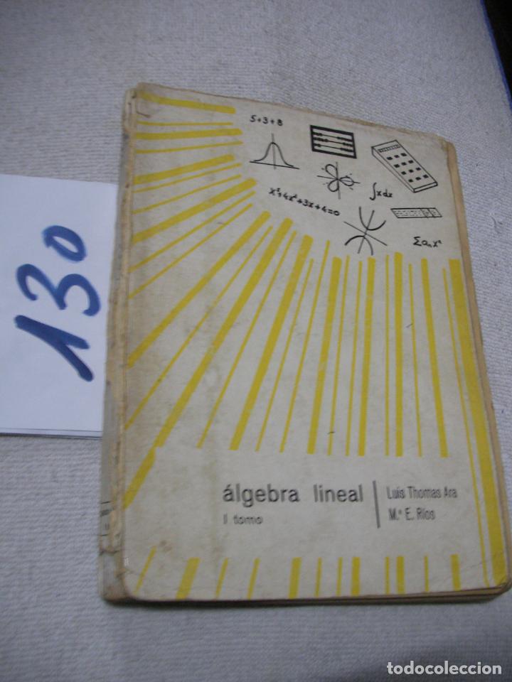 Libros de segunda mano: ANTIGUO LIBRO DE TEXTO - ALGEBRA LINEAL - Foto 1