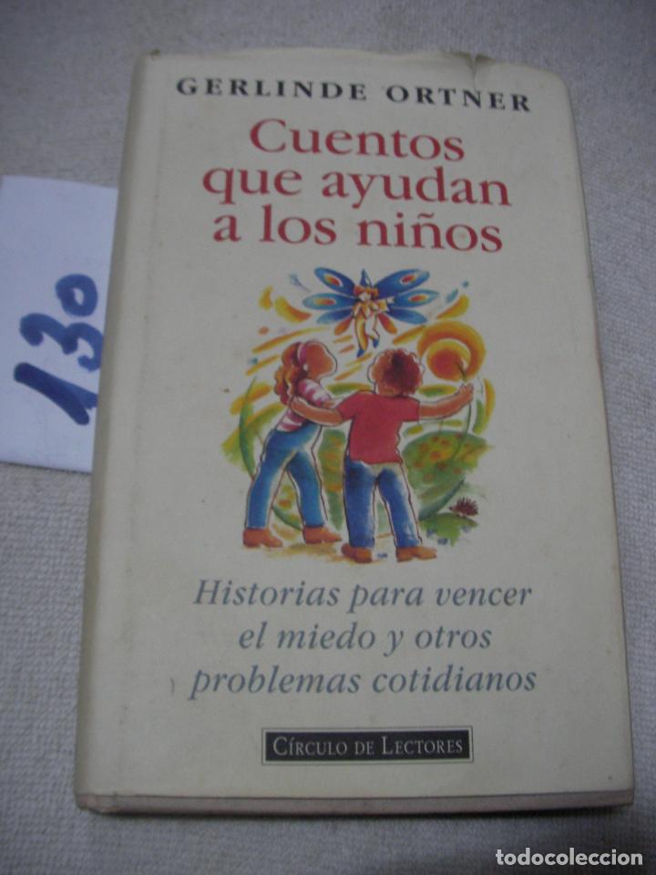 Libros de segunda mano: CUENTOS QUE AYUDAN A LOS NI&Ntilde;OS - GERLINDE ORTNER - Foto 1
