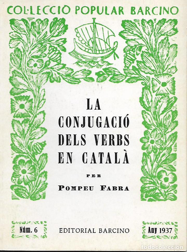 Libros de segunda mano: La conjugaci&oacute; dels verbs en catal&agrave;. Gram&aacute;tica catalana - Foto 1
