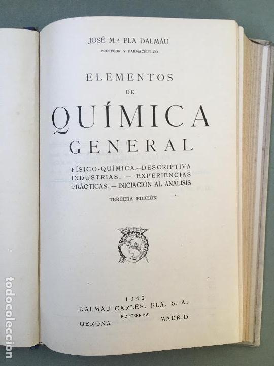 Libros de segunda mano: LIBRO ELEMENTOS DE QU&Iacute;MICA GENERAL, DE JOS&Eacute; M&ordf; PLA Y DALMAU, DEL 1942 - Foto 2