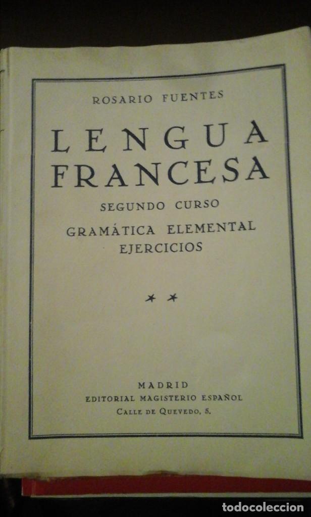 Libros de segunda mano: LENGUA FRANCESA. Segundo Curso. Gram&aacute;tica Elemental. Ejercicios (Madrid, hacia 1950) - Foto 1