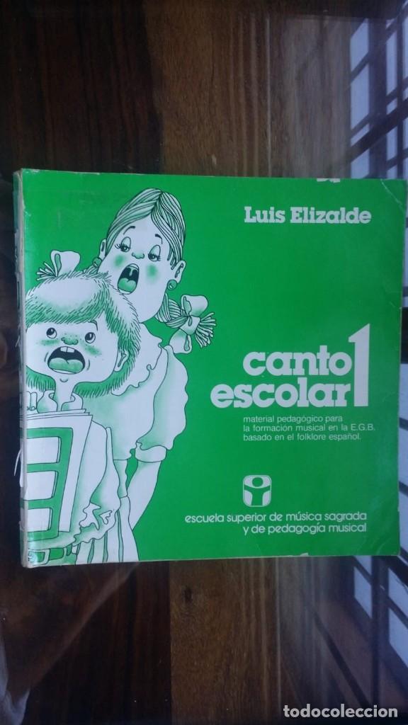 Libros de segunda mano: canto escolar 1 luis Elizalde - Foto 1