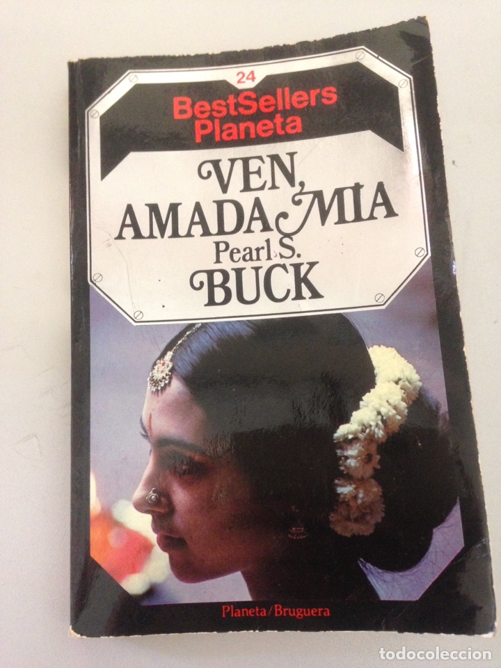 Libros de segunda mano: VEN AMADA M&Iacute;A - PEARL S. BUCK - Foto 1
