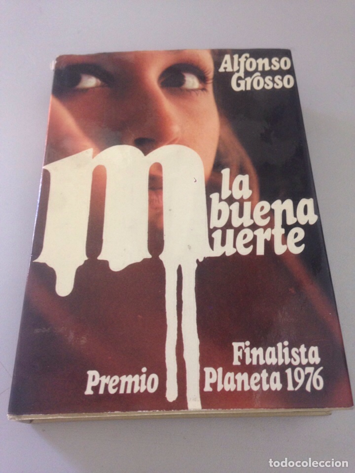 Libros de segunda mano: LA BUENA MUERTE - ALFONSO GROSSO - Foto 1