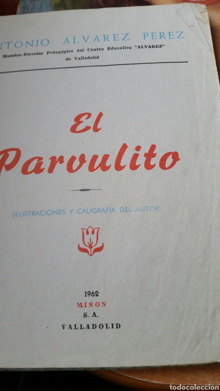 Libros de segunda mano: EL PARVULITO DE ALVAREZ- EDICIONES MI&Ntilde;ON DE A&Ntilde;O 1962 - Foto 5