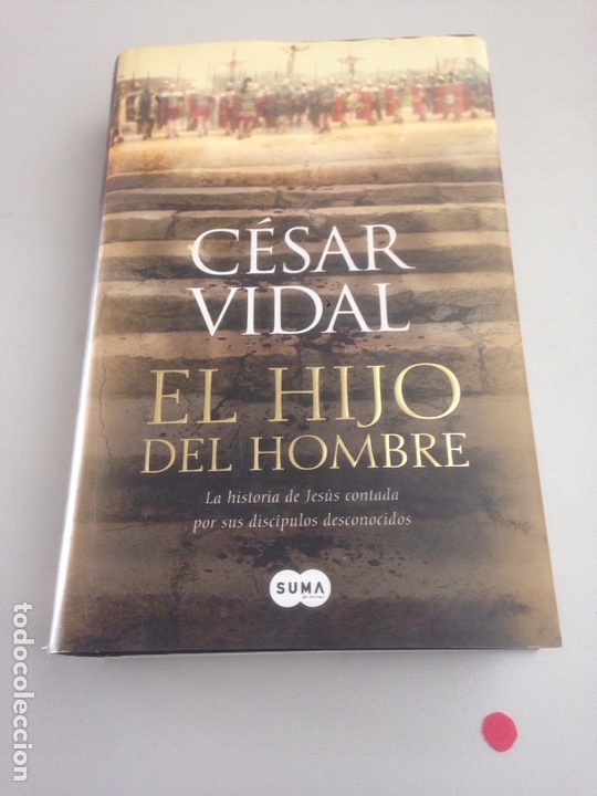 Libros de segunda mano: EL HIJO DEL HOMBRE CESAR VIDAL - Foto 1
