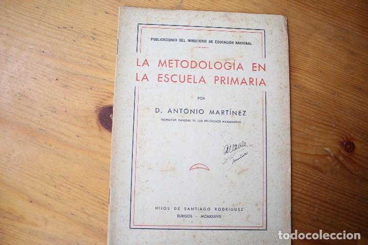 Gebrauchte B&uuml;cher: LA METODOLOG&Iacute;A EN LA ESCUELA PRIMARIA