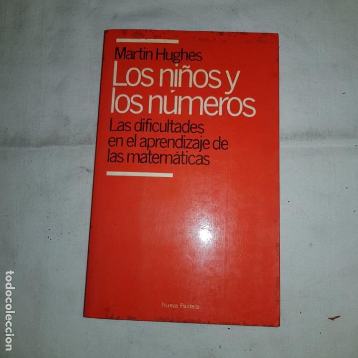 Libros de segunda mano: LOS NI&Ntilde;OS Y LOS NUMEROS- MARTIN HUGHES - - Foto 1