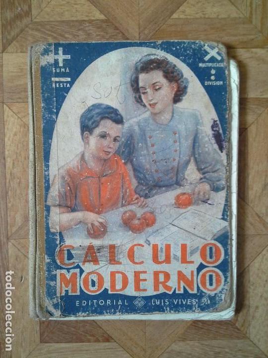 Libros de segunda mano: C&Aacute;LCULO MODERNO - EDITORIAL LUIS VIVES - Foto 1