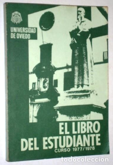 Libros de segunda mano: El Libro del Estudiante de la Universidad de Oviedo / Curso 1977-1978 Gr&aacute;ficas Rigel