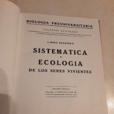 Libros de segunda mano: SISTEMÁTICA Y ECOLOGÍA DE LOS SERES VIVIENTES II, DE SALUSTIO ALVARADO (1960). ÚNICO EN TC!. Lote 137212290