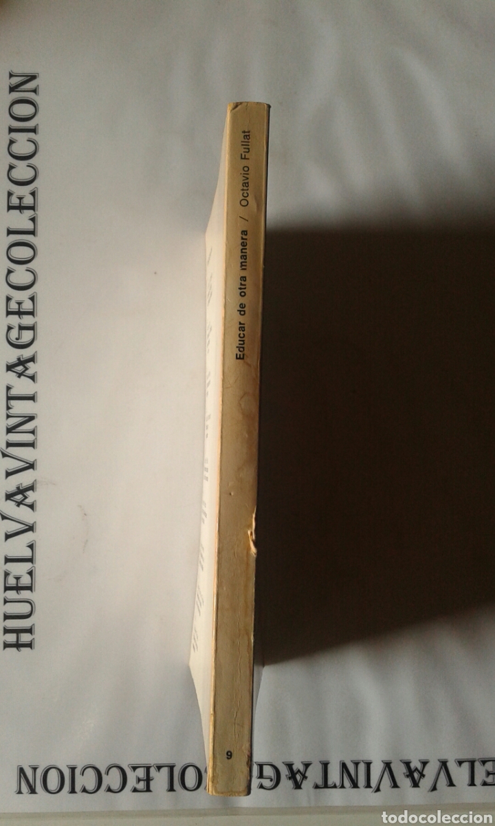Libros de segunda mano: Educar de otra manera, Octavio Fullat , primera edici&oacute;n 1975. - Foto 3
