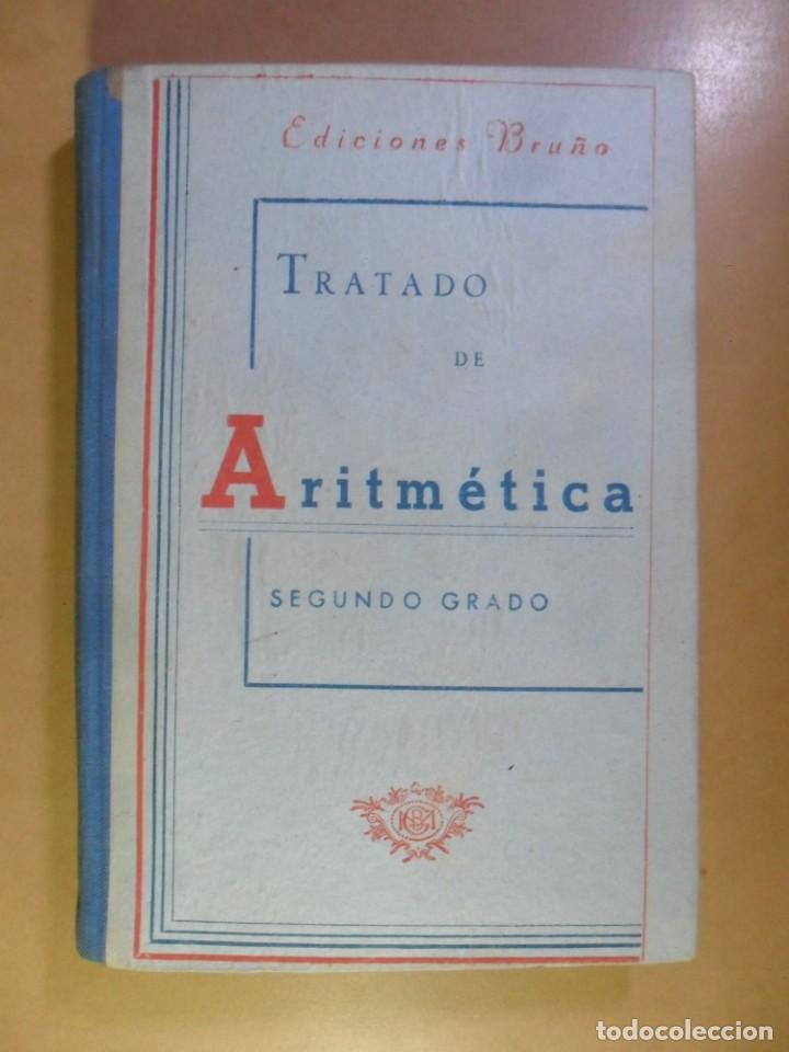 Libros de segunda mano: TRATADO DE ARITMETICA, SEGUNDO GRADO - BRU&Ntilde;O - 1952 - Foto 1