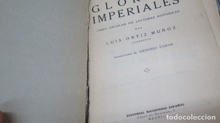 Libros de segunda mano: 1940.- GLORIAS IMPERIALES. LUIS ORTIZ - Foto 2